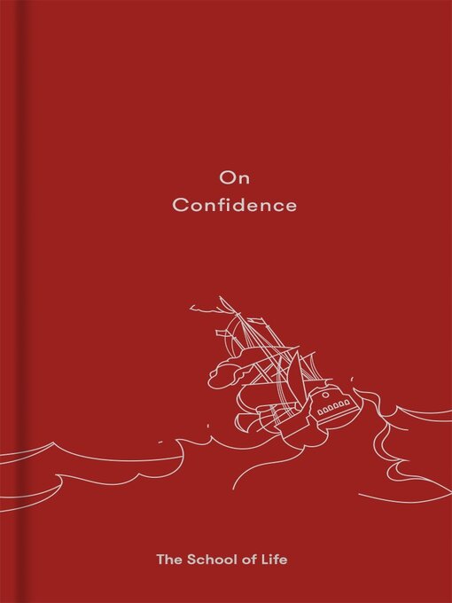 Title details for On Confidence by The School of Life - Available